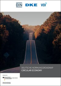 Normungsroadmap Circular Economy von DIN, DKE und VDI