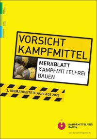 Bauen ohne Bombengefahr: Merkblatt „Kampfmittelfrei Bauen“ überarbeitet