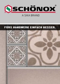 Eine Familie, die alles zusammenhält: Das Fliesenkleber-Sortiment der Marke Schönox by Sika