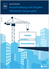 Whitepaper zu Ausschreibung und Vergabe öffentlicher Bauprojekte von ORCA