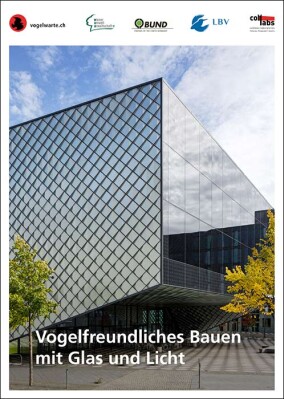 Leitfaden „Vogelfreundliches Bauen mit Glas und Licht“ neu aufgelegt