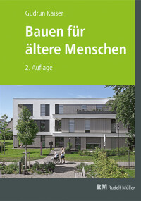 Handbuch „Bauen für ältere Menschen“ in 2. Auflage erschienen