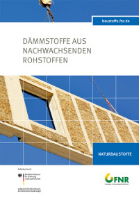 FNR: Aktualisierte Marktübersicht und Produktdatenbank Dämmstoffe