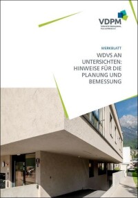 Neues VDPM-Merkblatt: WDVS an Untersichten