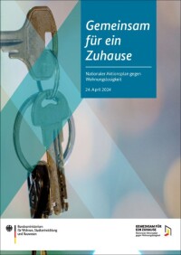 Nationaler Aktionsplan gegen Wohnungslosigkeit - Reaktionen der Wohnungs- und Immobilienwirtschaft