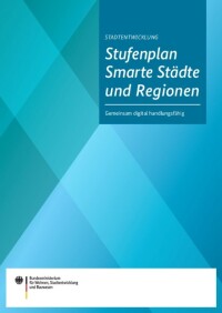 Stufenplan „Smarte Städte und Regionen” veröffentlicht
