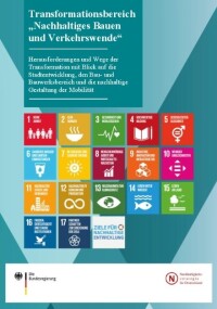 Transformationsbericht „Nachhaltiges Bauen und Verkehrswende” - Das sind die Handlungsfelder