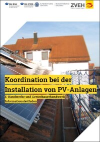 ZVEH Leitfaden: „Koordination bei der Installation von PV-Anlagen” 