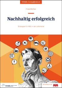 Nachhaltig erfolgreich – Fachbuch gibt Anleitung zum Umgang mit Nachhaltigkeitsanfragen