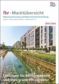 fbr veröffentlicht neue Marktübersicht 2025/2026 zur Regenwassernutzung