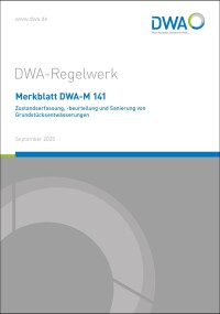 DWA: Neue Merkblätter zu Entwässerung und Messtechnik