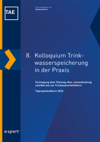 Neuerscheinung „8. Kolloquium Trinkwasserspeicherung in der Praxis”