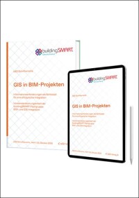 buildingSMART Deutschland unterstützt bei der Integration von GIS & BIM
