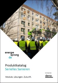 Energiesprong: Produktkatalog zur seriellen Sanierung