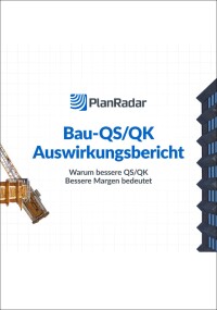 PlanRadar-Studie zeigt Kostenrisiken durch fehlende QA/QC-Standards im Bauwesen