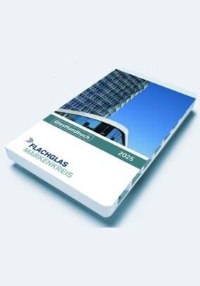 Flachglas MarkenKreis GlasHandbuch 2025