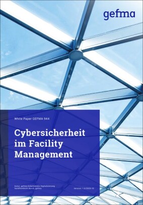 GEFMA Whitepaper gibt Handlungsempfehlungen für Cybersicherheit im Facility Management
