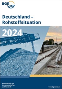 BGR Bericht „Deutschland – Rohstoffsituation 2024”