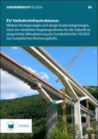 Wie steht es um die EU-Megaprojekte im Verkehrsbereich?