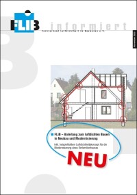 FLiB – Anleitung zum luftdichten Bauen in Neubau und Modernisierung