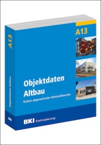 BKI-Fachbuch „BKI Objektdaten Altbau – Band A13”