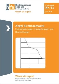 Aktualisierte BFS Fachregel Nr. 13: Ziegel-Sichtmauerwerk