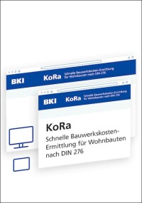 BKI KoRa: Bauwerkskosten für Wohnbauten webbasiert ermitteln