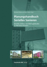 Fraunhofer IRB legt Fachbuch zur seriellen Sanierung neu auf