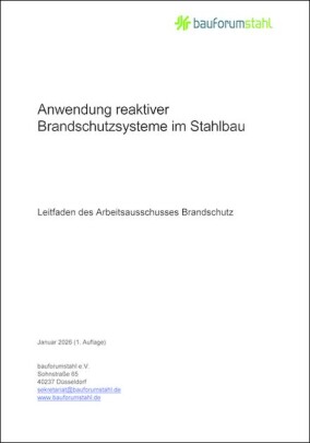 Leitfaden zu reaktiven Brandschutzsystemen im Stahlbau erschienen