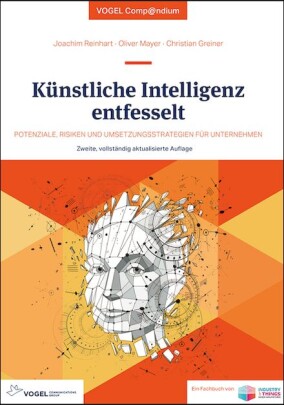 Überarbeitete Version des Fachbuchs „Künstliche Intelligenz entfesselt” erschienen