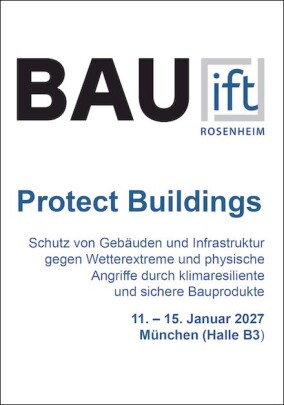ift-Sonderschau „Protect Buildings” auf der BAU 2027 angekündigt