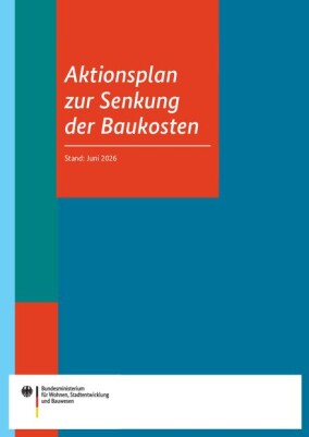 Bundesbauministerium veröffentlicht Aktionsplan zur Senkung der Baukosten