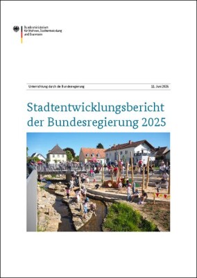 Bundesregierung beschließt Stadtentwicklungsbericht 2025