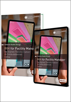 Fachbuch: BIM für Facility Manager – Die digitale Transformation im Gebäudebetrieb